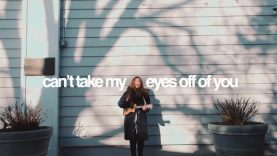 Cant Take My Eyes Off Of You