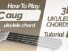 Caug ukulele chord