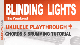 Blinding Lights -The Weekend- Ukulele Cover