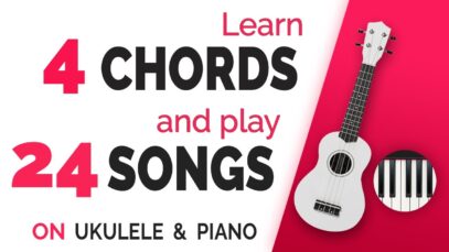 4 chords 24 songs on ukulele and piano